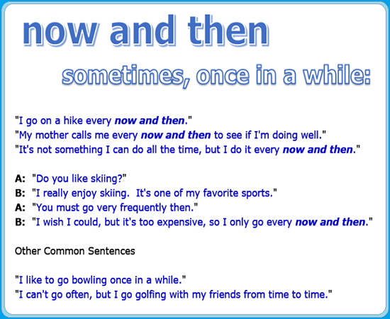 Uses Of now And Then English Learn Site